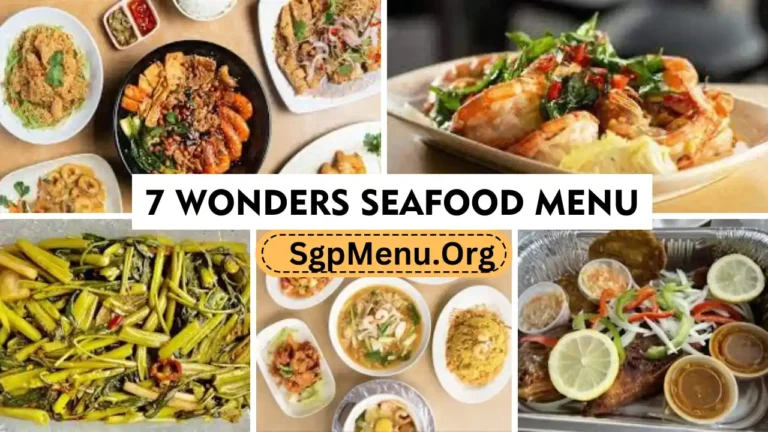 7 Wonders Seafood Menu Singapore Prices 2024