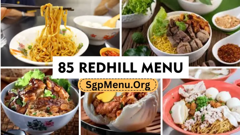 85 Redhill Menu Singapore | Updated Prices 2024