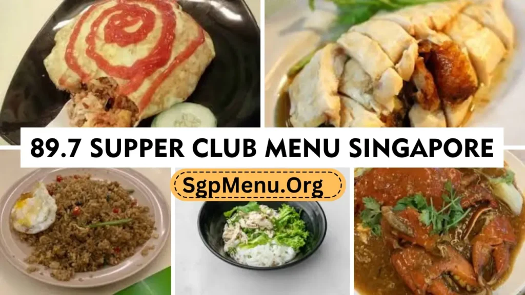 89.7 Supper Club Menu Singapore