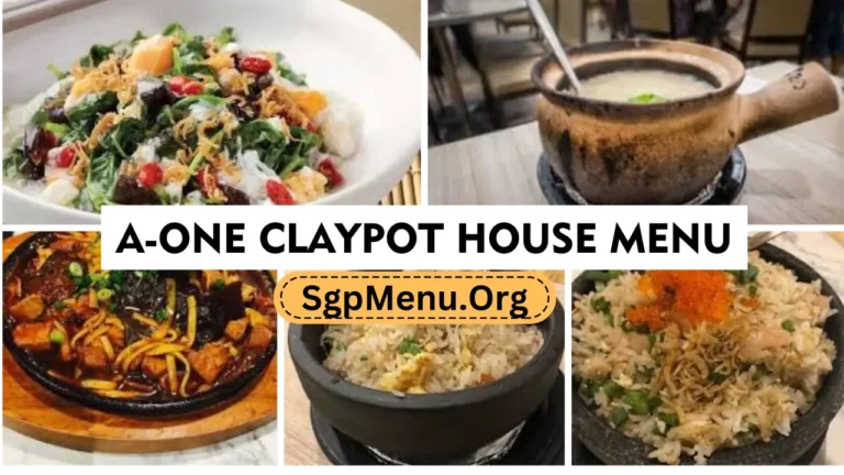 A-One Claypot House Menu Singapore Prices 2024