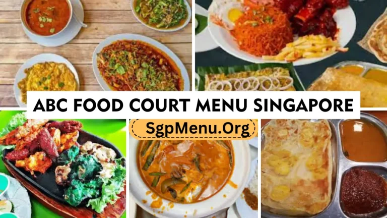 ABC Food Court Menu Singapore prices 2024