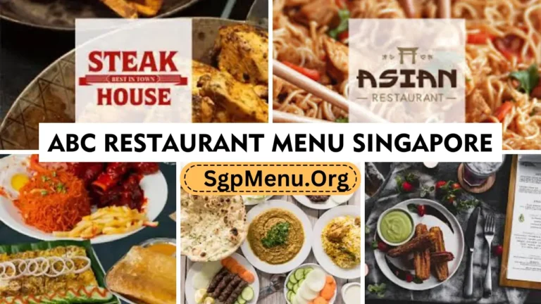 ABC Restaurant Menu Singapore Prices 2024