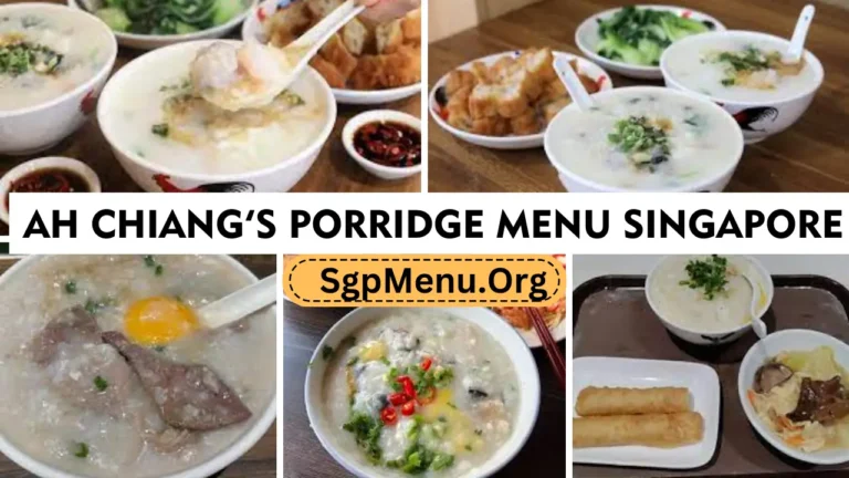 Ah Chiang’S Porridge Menu Singapore Prices 2024