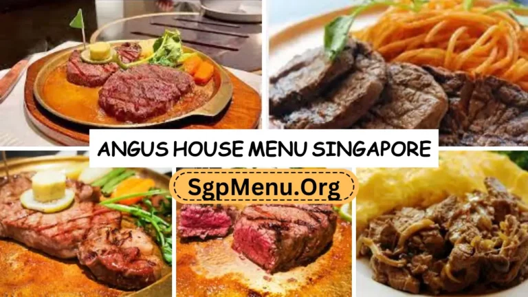 Angus House Menu Singapore | Updated Prices 2024