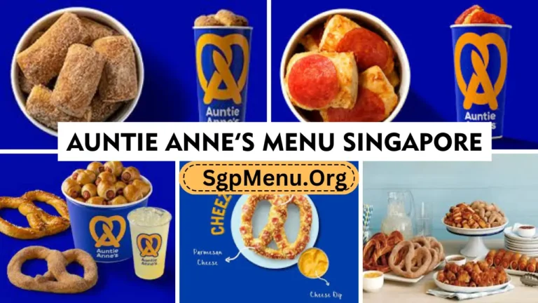 Auntie Anne’s Menu Singapore Prices 2024