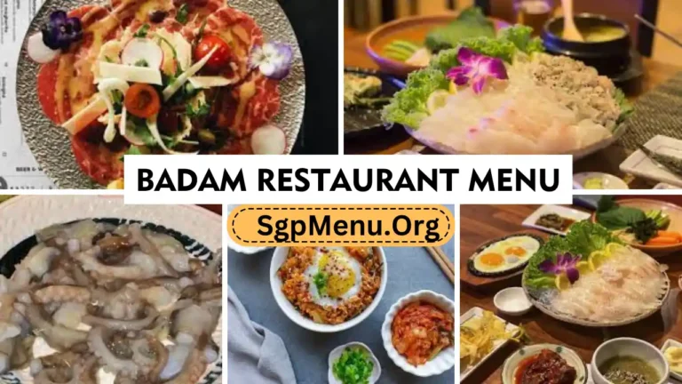 Badam Restaurant Menu Singapore Prices 2024