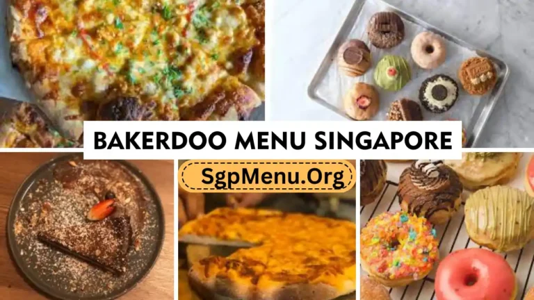 Bakerdoo Menu Singapore Prices 2024
