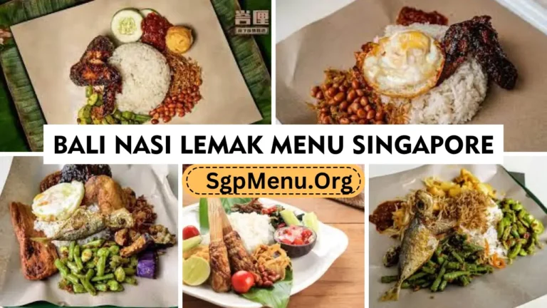 Bali Nasi Lemak Menu Singapore Prices 2024