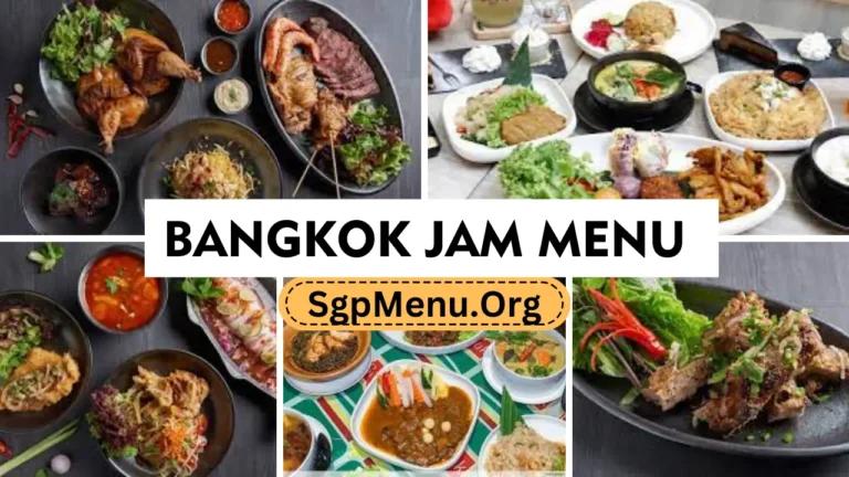 Bangkok Jam Menu Singapore | Updated Prices 2024