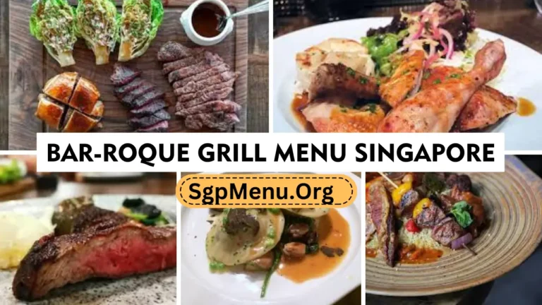 Bar-Roque Grill Menu Singapore Prices 2024