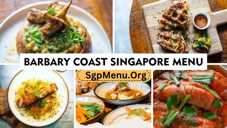 Barbary coast Menu Singapore Prices 2024