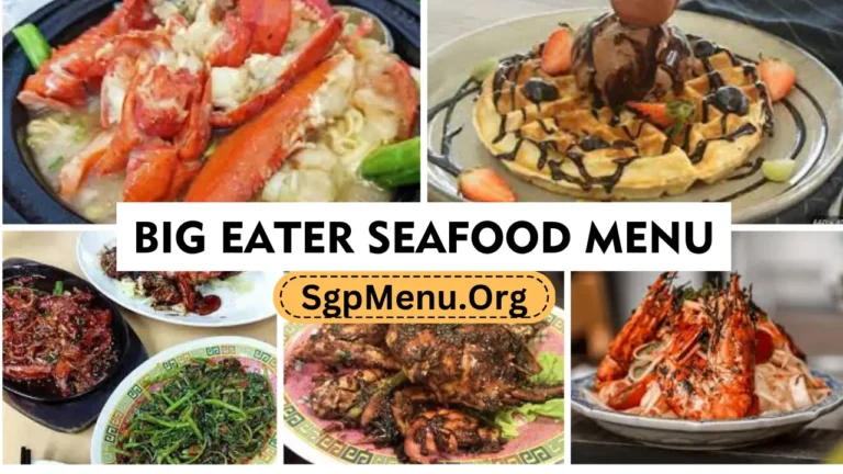 Big EateSr Seafood Menu Singapore Prices 2024