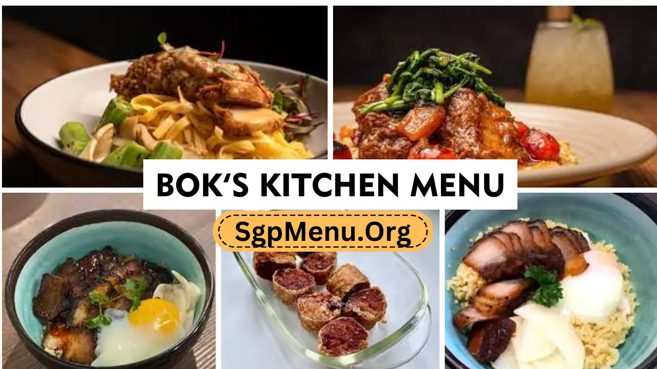 Bok’s Kitchen Singapore Menu