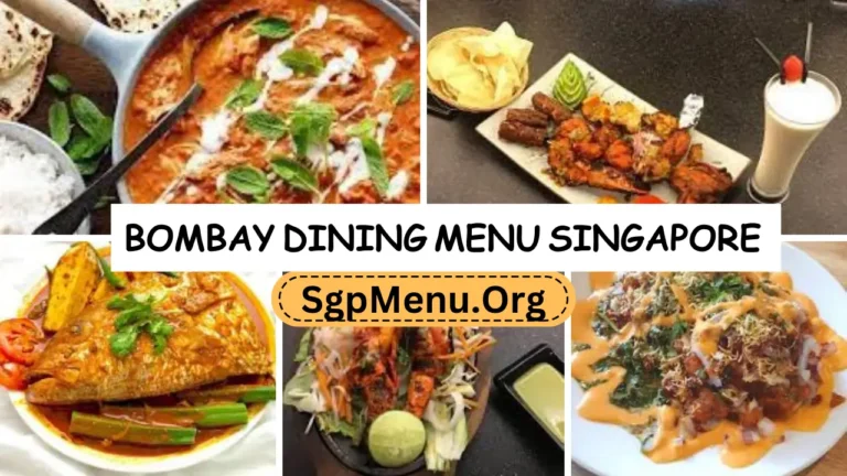 Bombay Dining Menu Singapore | Updated Prices 2024