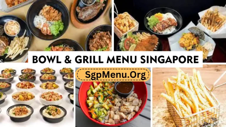 Bowl & Grill Menu Singapore  Prices 2024