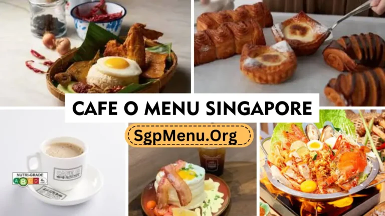 Cafe O Menu Singapore Prices 2024