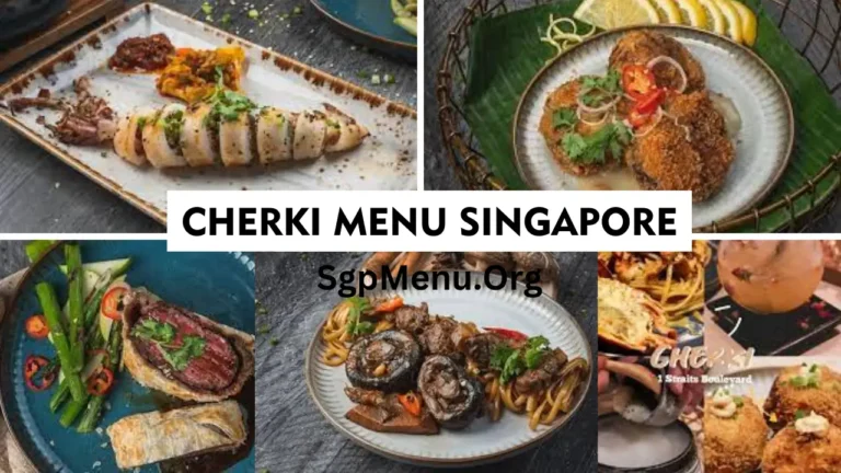 Cherki Menu Singapore Prices 2024