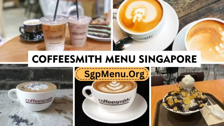 coffeesmith Menu Singapore Prices 2024