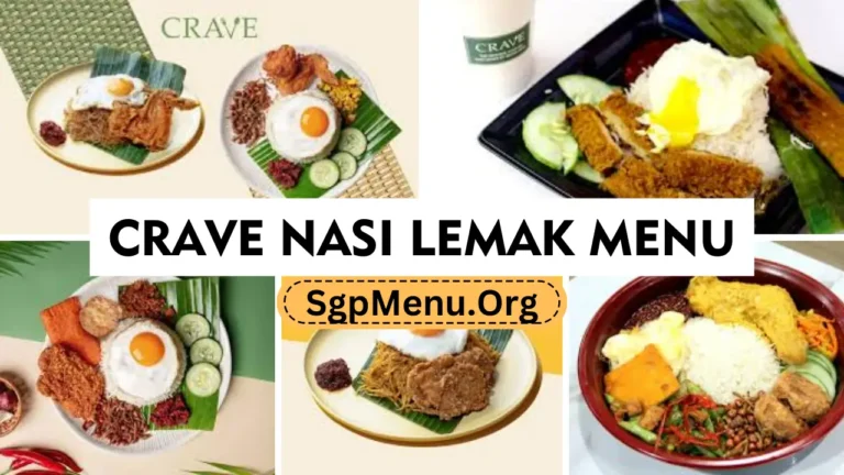 Crave Nasi Lemak Singapore Menu | New Rates 2024