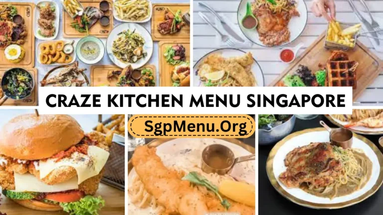 Craze Kitchen Singapore Menu Prices 2024