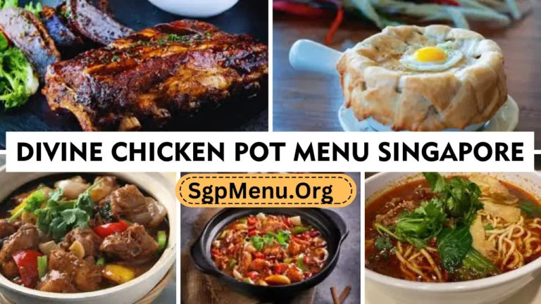 Divine Chicken Pot Menu Singapore Prices 2024
