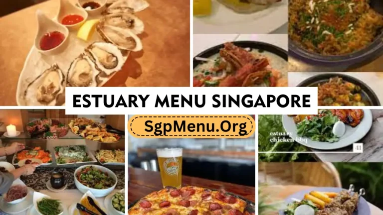 Estuary Menu Singapore Prices 2024