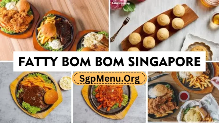 Fatty Bom Bom Menu Singapore | Updated Prices 2024