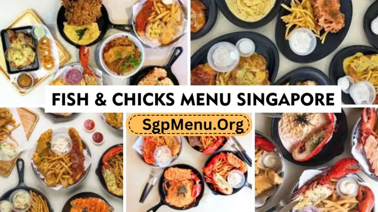 Fish & Chicks Menu Singapore Prices 2024