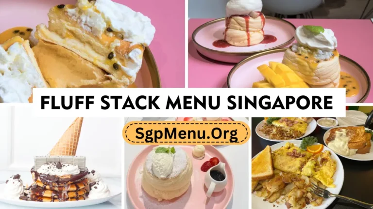 Fluff Stack Menu Singapore Prices 2024