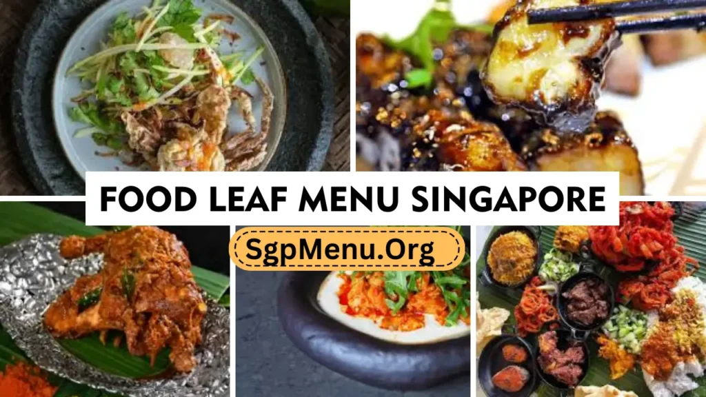 Food Leaf Menu Singapore