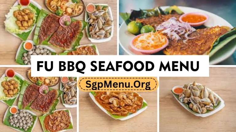 Fu BBQ Seafood Singapore Menu | Up To Date Rates 2024