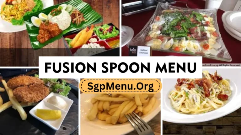 Fusion Spoon Menu Singapore | Updated Prices 2024