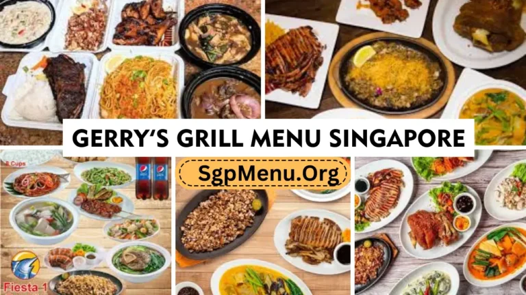 Gerry’s Grill Menu Singapore Prices 2024