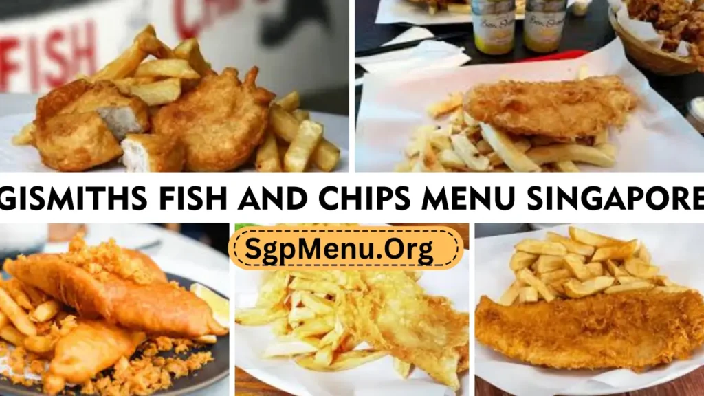 GiSmiths Fish and Chips Menu Singapore