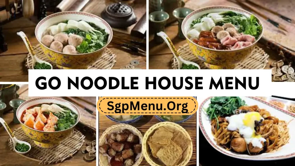 Go Noodle House Menu Singapore