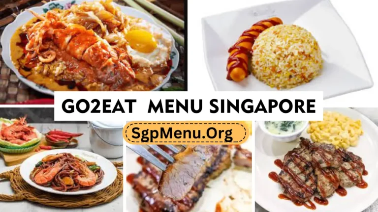 Go2Eat Menu Singapore Prices 2024