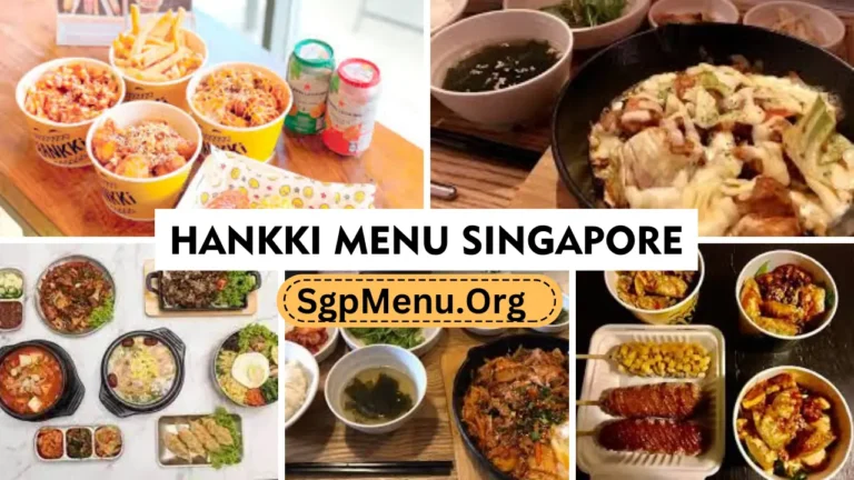 Hankki Menu Singapore prices  2024