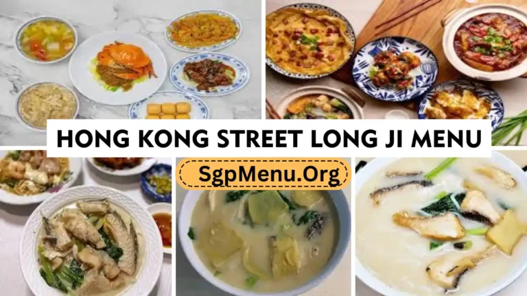 Hong Kong Street Long Ji Menu Singapore Prices 2024