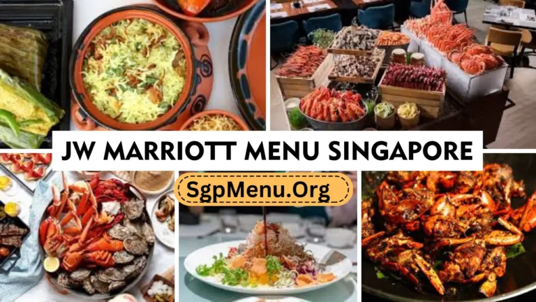 JW Marriott Menu Singapore Prices 2024