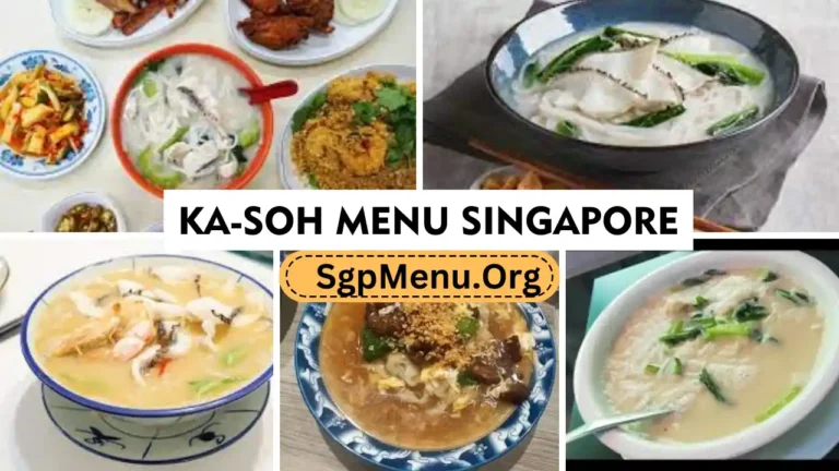 Ka-Soh Menu Singapore Prices 2024