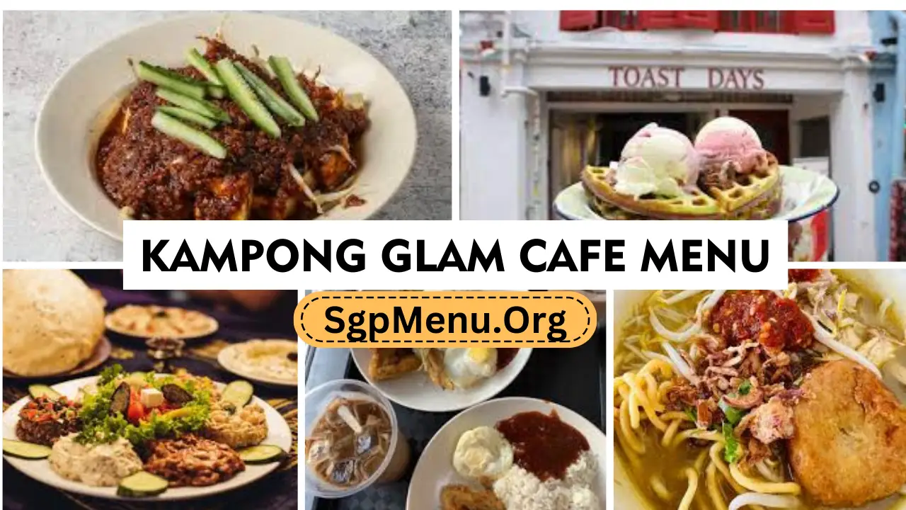 Kampong Glam Cafe Singapore Menu