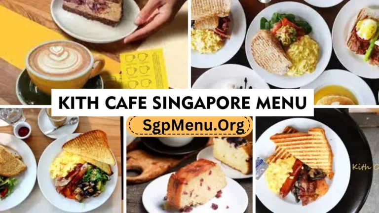 Kith Cafe Menu Singapore prices 2024