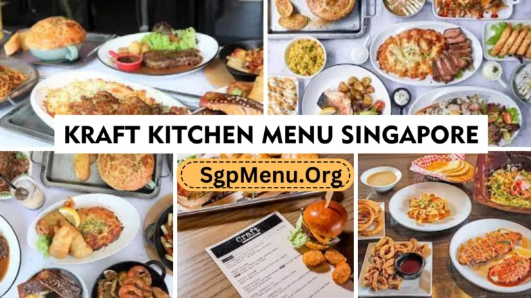 Kraft Kitchen Menu Singapore Prices 2024