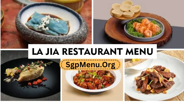 La Jia Restaurant Menu Singapore | Updated Prices 2024