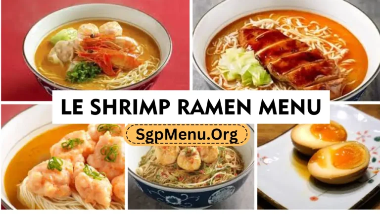 Le Shrimp Ramen Menu Singapore Prices 2024