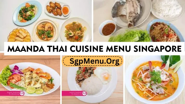 Maanda Thai Cuisine Menu Singapore Prices 2024