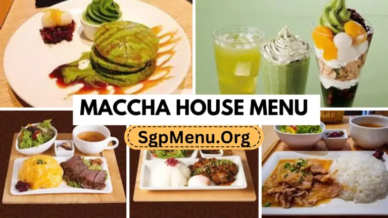 Maccha House Menu Singapore  Prices 2024