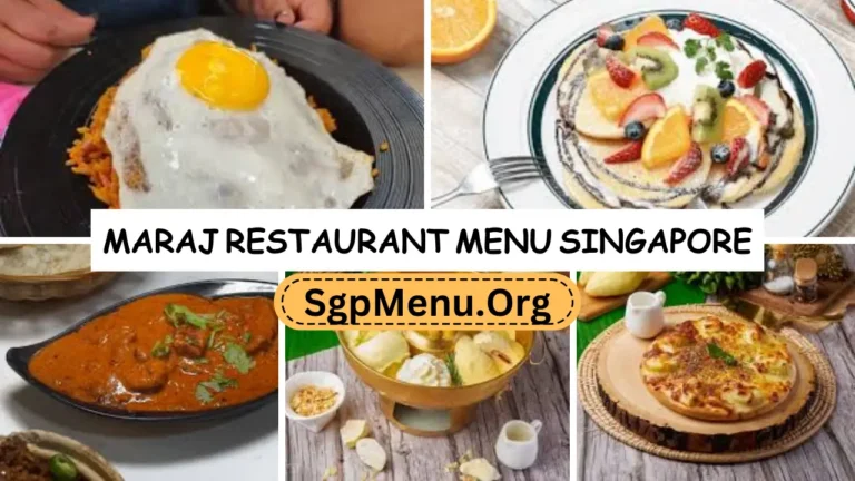 Maraj Restaurant Menu Singapore | Updated Prices 2024