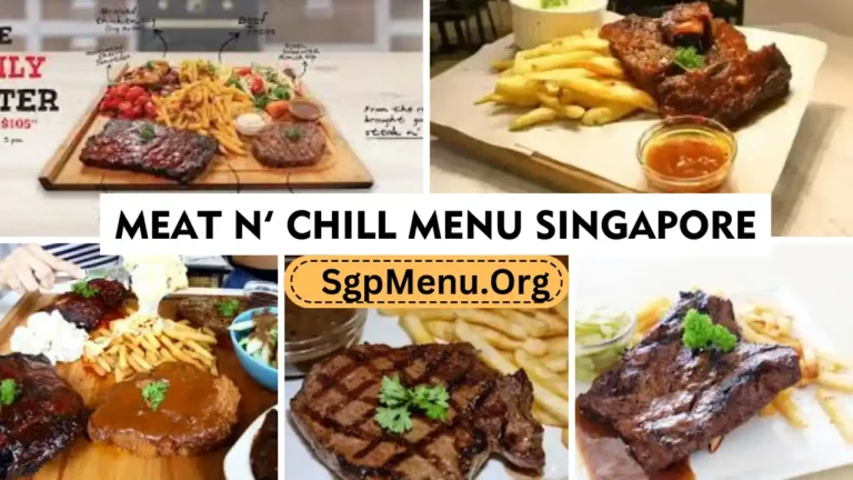 Meat n’ Chill Menu Singapore  Prices 2024