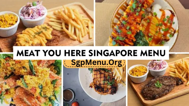 Meat You Here Menu Singapore 2024